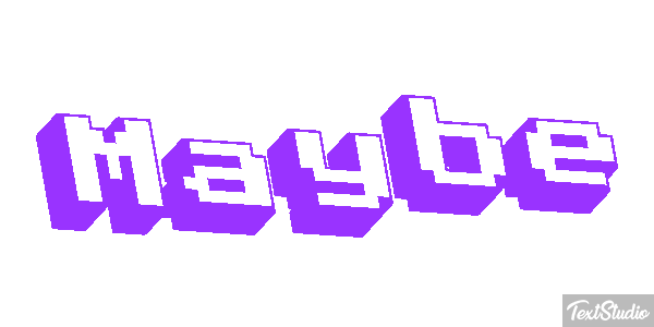 Maybe Tekst effect