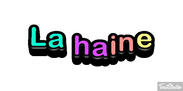 La haine Efecto de texto