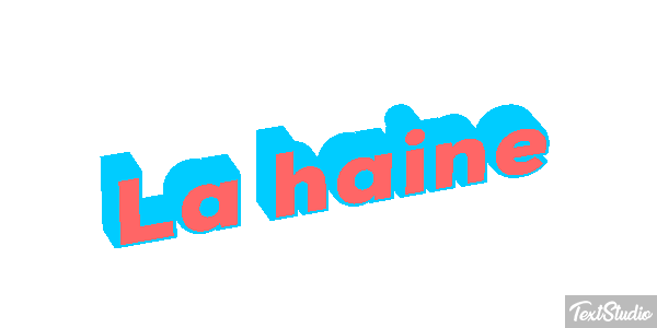 La haine Efecto de texto