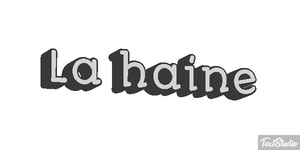 La haine Efecto de texto