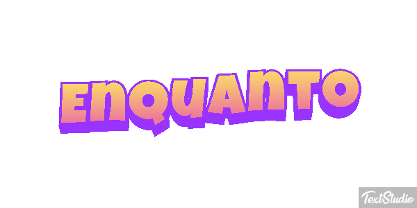 Enquanto Text effect