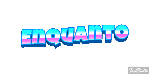 Enquanto Text effect