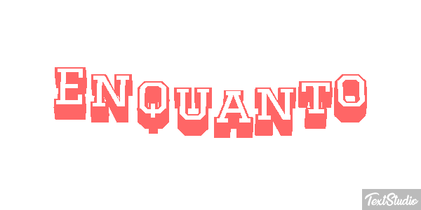 Enquanto Text effect