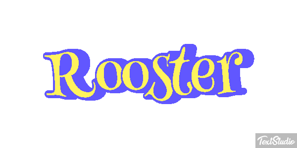 Rooster Text effect