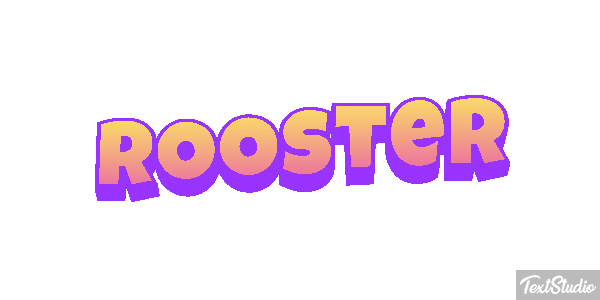 Rooster Text effect