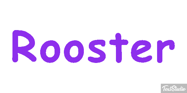 Rooster Text effect