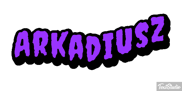 Arkadiusz Efekt tekstowy