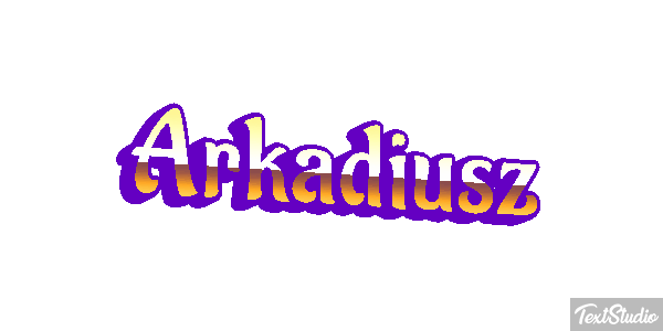 Arkadiusz Efekt tekstowy