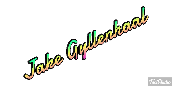 Jake Gyllenhaal Tekst effect