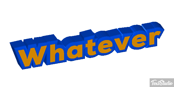 Whatever Metin efekti