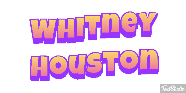 Whitney Houston Text effect