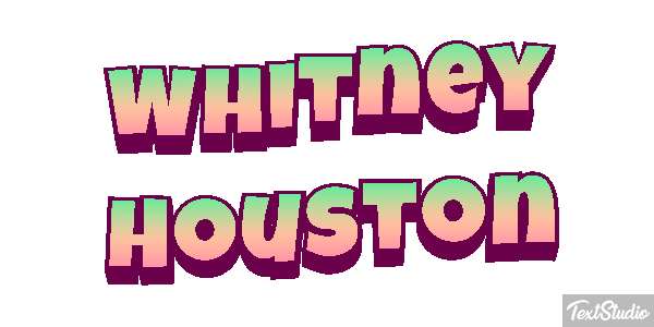 Whitney Houston Text effect