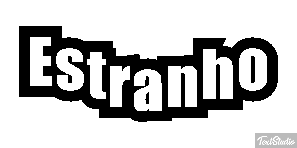 Estranho Text effect
