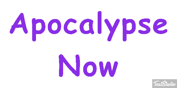 Apocalypse Now Tekst effect