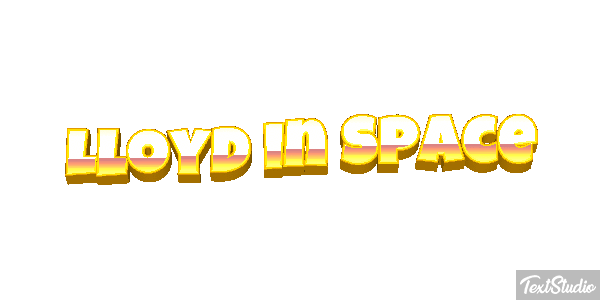 Lloyd in Space Texteffekt