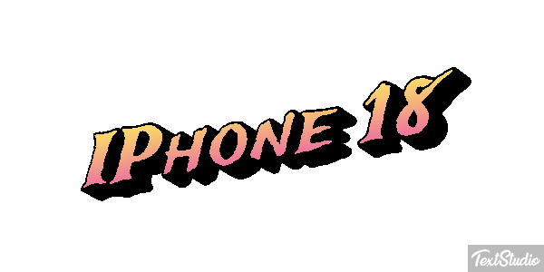 IPhone 18 Text effect