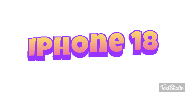 IPhone 18 Text effect
