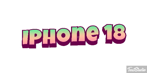IPhone 18 Text effect