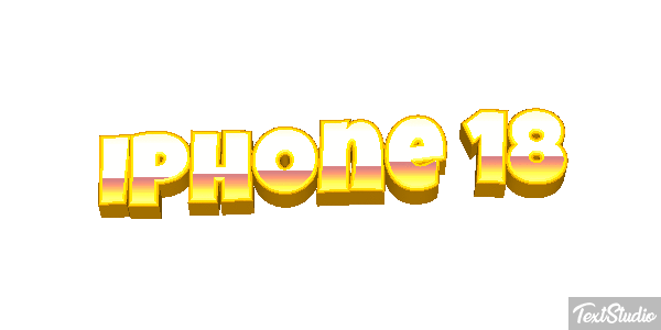 IPhone 18 Text effect