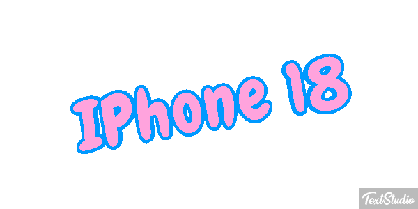 IPhone 18 Text effect