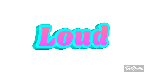 Loud Texteffekt