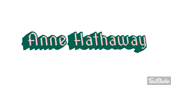 Anne Hathaway Texteffekt