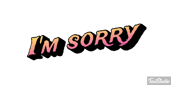 I'm Sorry Text effect