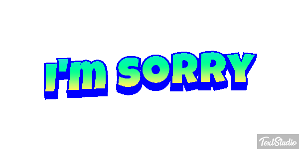 I'm Sorry Text effect