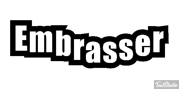 Embrasser Effetto testo