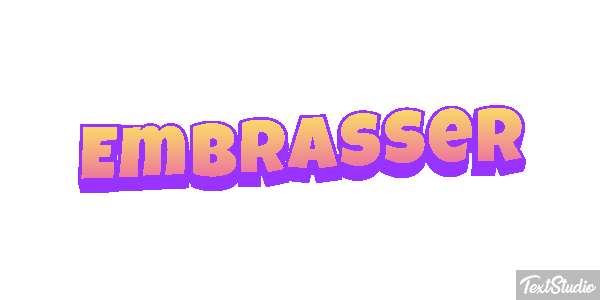 Embrasser Effetto testo