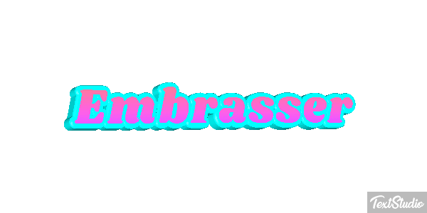 Embrasser Effetto testo