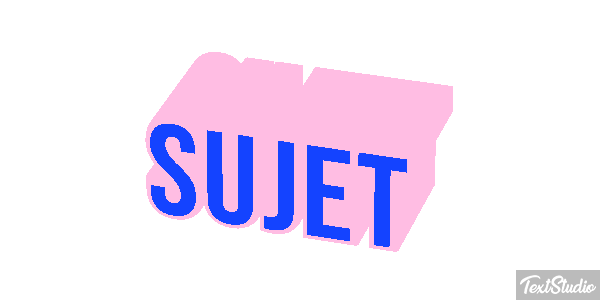 Sujet Effet de texte