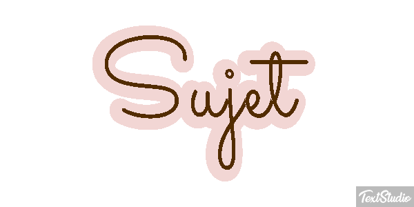 Sujet Effet de texte