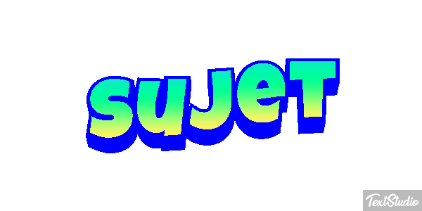 Sujet Effet de texte