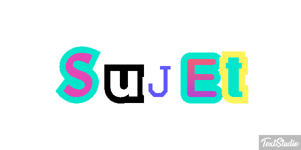 Sujet Effet de texte