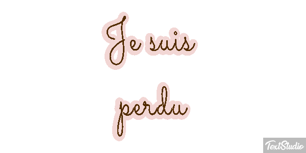 Je suis perdu Effet de texte