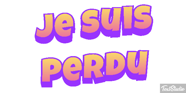Je suis perdu Effet de texte