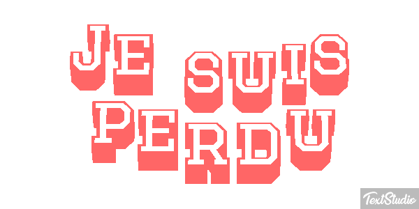 Je suis perdu Effet de texte