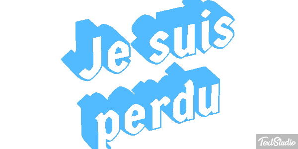 Je suis perdu Effet de texte