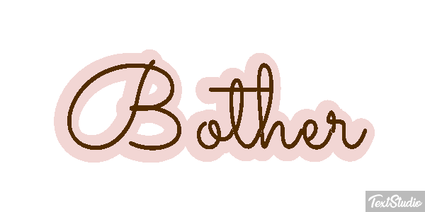 Bother Text effect