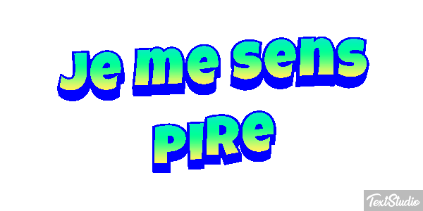 Je me sens pire Effet de texte