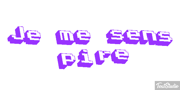 Je me sens pire Effet de texte