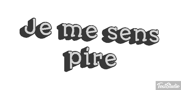 Je me sens pire Effet de texte