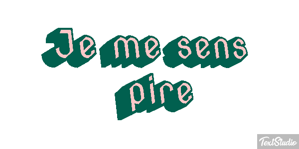 Je me sens pire Effet de texte