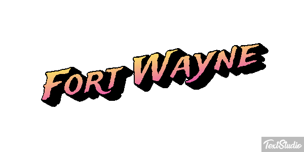 Fort Wayne Effetto testo