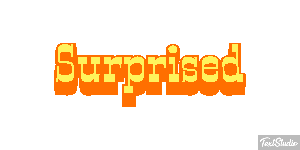 Surprised Text effect