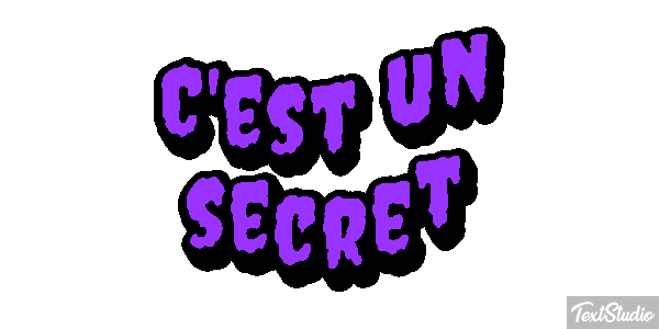 C'est un secret Effet de texte