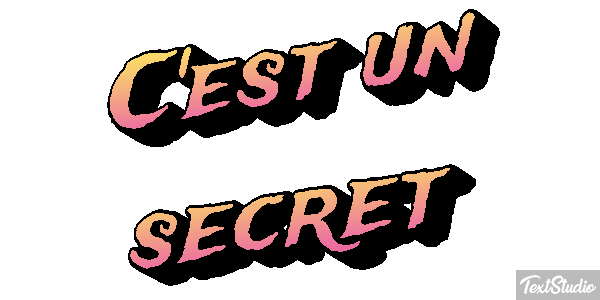 C'est un secret Effet de texte