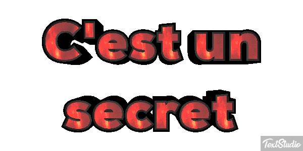 C'est un secret Effet de texte