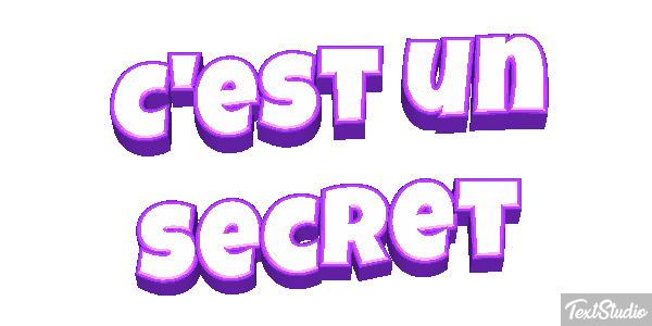 C'est un secret Effet de texte